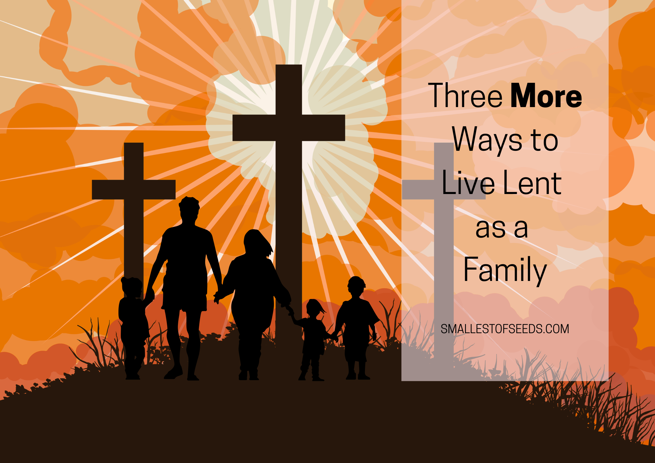 three more ways to live lent